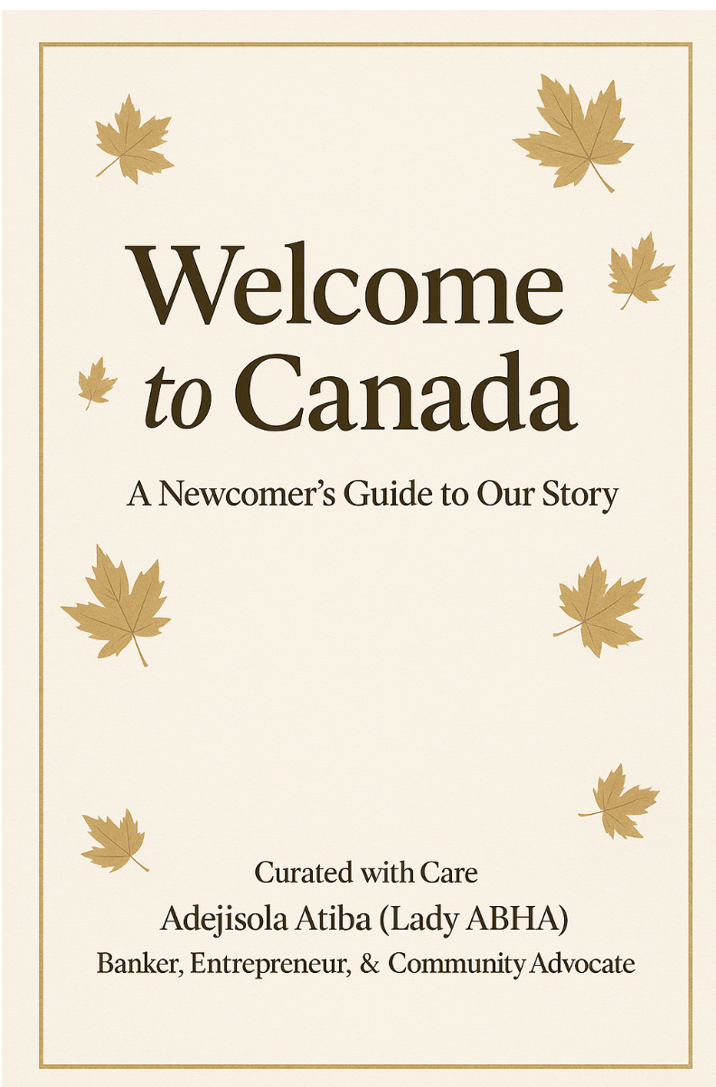 Welcome to Canada: A Newcomer's Guide to Our Story